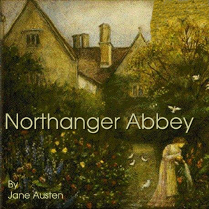 Northanger Abbey